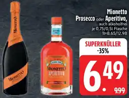 Edeka Mionetto Prosecco oder Aperitivo Angebot