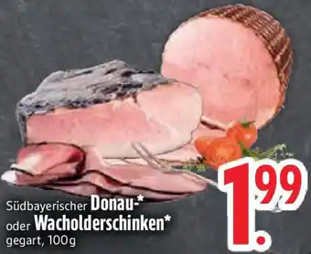 Edeka Donau- oder Wacholderschinken Angebot
