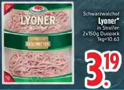 Edeka Schwarzwaldhof Lyoner Angebot