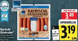 Edeka Edeka Heimatliebe Bayrische Käsekrainer Angebot
