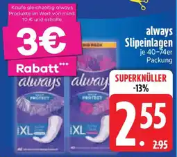 Edeka always Slipeinlagen Angebot