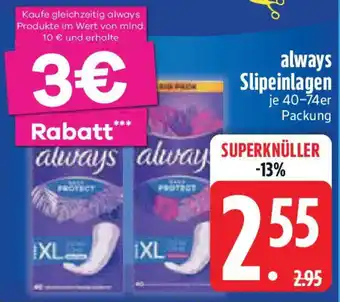 Edeka always Slipeinlagen Angebot