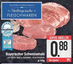 E-Center Bayerischer Schweinehals Angebot