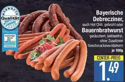 E-Center Bayerische Debrecziner oder Bauernbratwurst Angebot