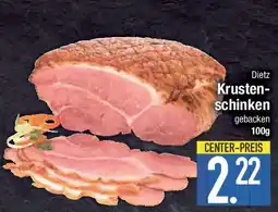 E-Center Dietz Krusten- schinken Angebot