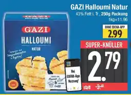 E-Center GAZI Halloumi Natur Angebot