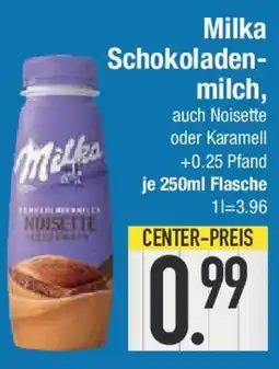 E-Center Milka Schokoladen- milch Angebot