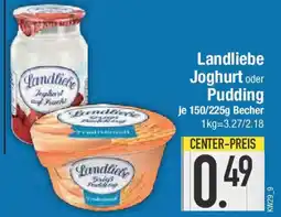 E-Center Landliebe Joghurt oder Pudding Angebot