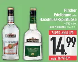 E-Center Pircher Edelbrand oder Haselnuss-Spirituose Angebot