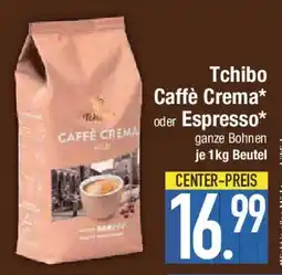 E-Center Tchibo Caffè Crema oder Espresso Angebot