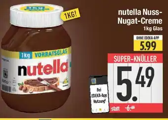E-Center nutella Nuss- Nugat-Creme Angebot