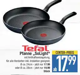 E-Center Tefal Pfanne „SoLight“ Angebot