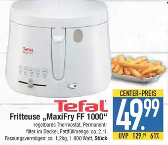 E-Center Tefal Fritteuse,,MaxiFry FF 1000" Angebot