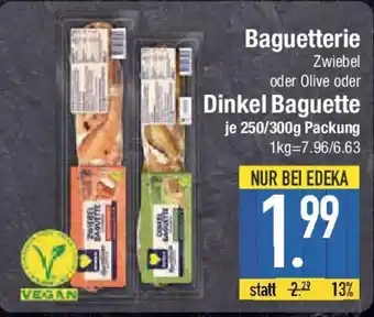 E-Center Baguetterie oder Olive oder Dinkel Baguette Angebot