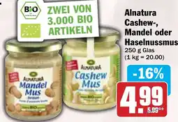 Hit Alnatura Cashew-, Mandel oder Haselnussmus Angebot