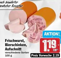 Hit Frischwurst, Bierschinken, Aufschnitt Angebot