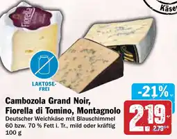 Hit Cambozola Grand Noir, Fiorella di Tomino, Montagnolo Angebot