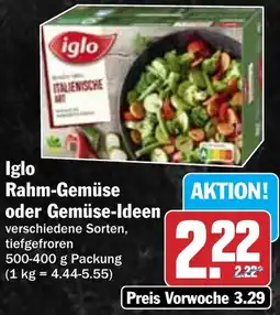 Hit Iglo Rahm-Gemüse oder Gemüse-Ideen Angebot