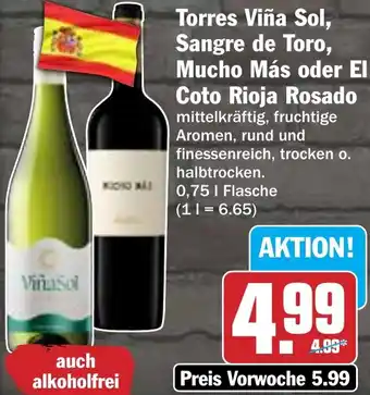 Hit Torres Viña Sol, Sangre de Toro, Mucho Más oder El Coto Rioja Rosado Angebot