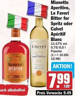 Hit Mionetto Aperitivo, Le Favori Bitter for Spritz oder Calvet Apéritif Blanc Angebot