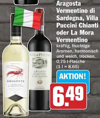 Hit Aragosta Vermentino di Sardegna, Villa Puccini Chianti oder La Mora Vermentino Angebot