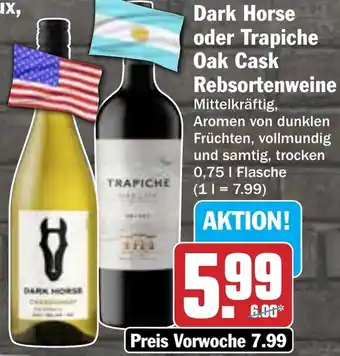 Hit Dark Horse oder Trapiche Oak Cask Rebsortenweine Angebot