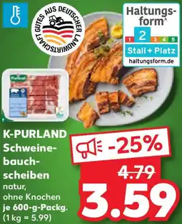 Kaufland K-PURLAND Schweinebauchscheiben Angebot