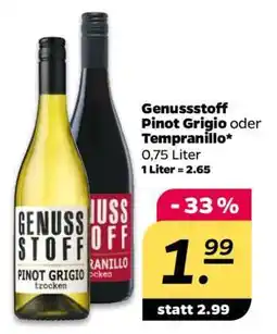 NETTO Genussstoff Pinot Grigio oder Tempranillo Angebot