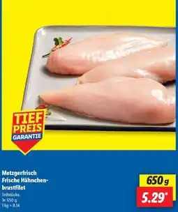 Lidl Metzgerfrisch Frische Hähnchenbrustfilet Angebot