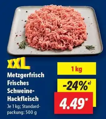 Lidl Metzgerfrisch Frisches Schweine­ Hackfleisch Angebot