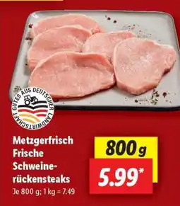 Lidl Metzgerfrisch Frische Schweinerückensteaks Angebot