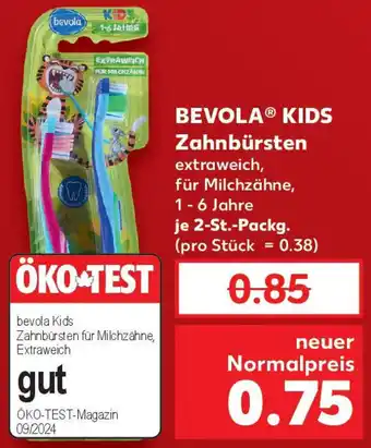 Kaufland BEVOLA KIDS Zahnbürsten Angebot