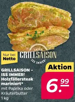 NETTO GRILLSAISON - ISS IMMER! Holzfällersteak mariniert Angebot