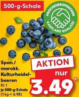 Kaufland Span./ marokk. Kulturheidelbeeren Angebot