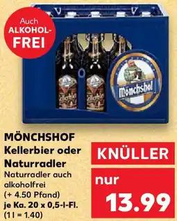 Kaufland MÖNCHSHOF Kellerbier oder Naturradler Angebot