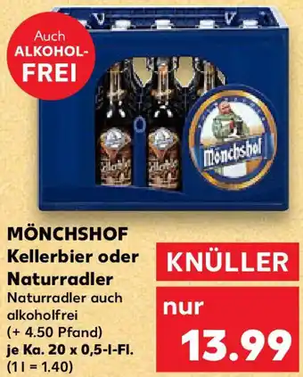 Kaufland MÖNCHSHOF Kellerbier oder Naturradler Angebot