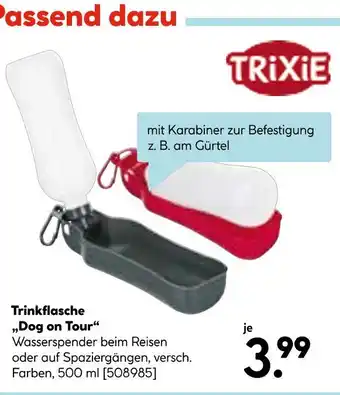 Hellweg Trixie trinkflasche „dog on tour“ Angebot