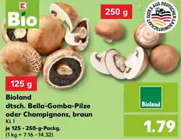 Kaufland Bioland dtsch. Bella-Gomba-Pilze oder Champignons, braun Angebot