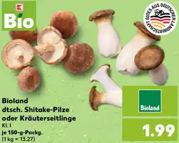 Kaufland Bioland dtsch. Shitake-Pilze oder Kräuterseitlinge Angebot