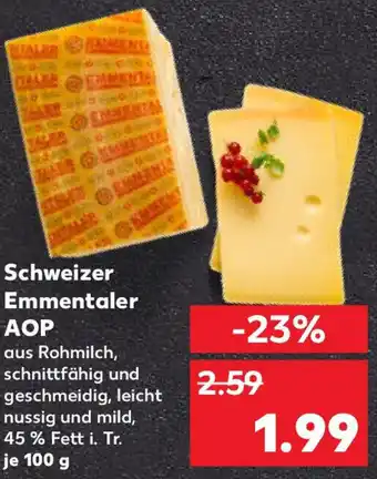 Kaufland Schweizer Emmentaler AOP Angebot