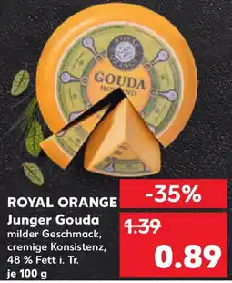 Kaufland ROYAL ORANGE Junger Gouda Angebot
