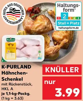 Kaufland K-PURLAND Hähnchen Schenkel Angebot