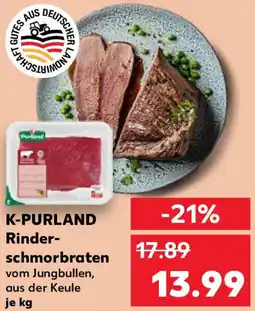 Kaufland K-PURLAND Rinderschmorbraten Angebot