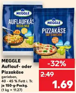 Kaufland MEGGLE Auflauf- oder Pizzakäse Angebot