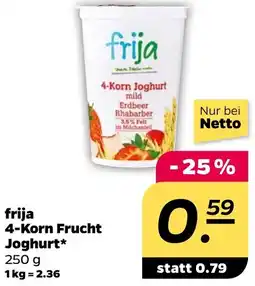 NETTO frija 4-Korn Frucht Joghurt Angebot