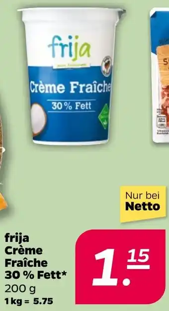NETTO frija Crème Fraîche 30% Fett Angebot