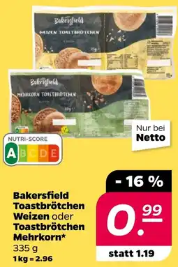NETTO Bakersfield Toastbrötchen Weizen oder Toastbrötchen Mehrkorn Angebot