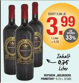 Hofmeister Rotwein „belvedere primitivo“ Angebot