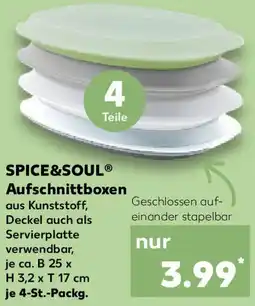 Kaufland SPICE&SOUL Aufschnittboxen Angebot