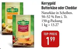 Galeria Markthalle Kerrygold Butterkäse oder Cheddar Angebot